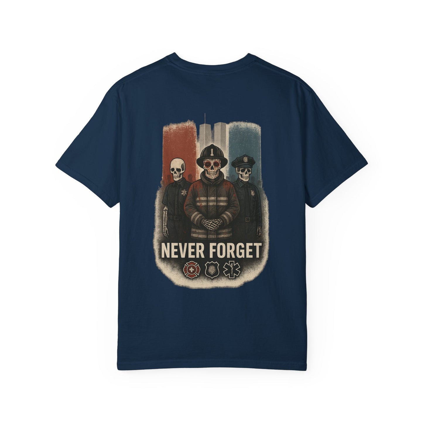 "Never Forget" – 9/11 Tribute Heroes Tee