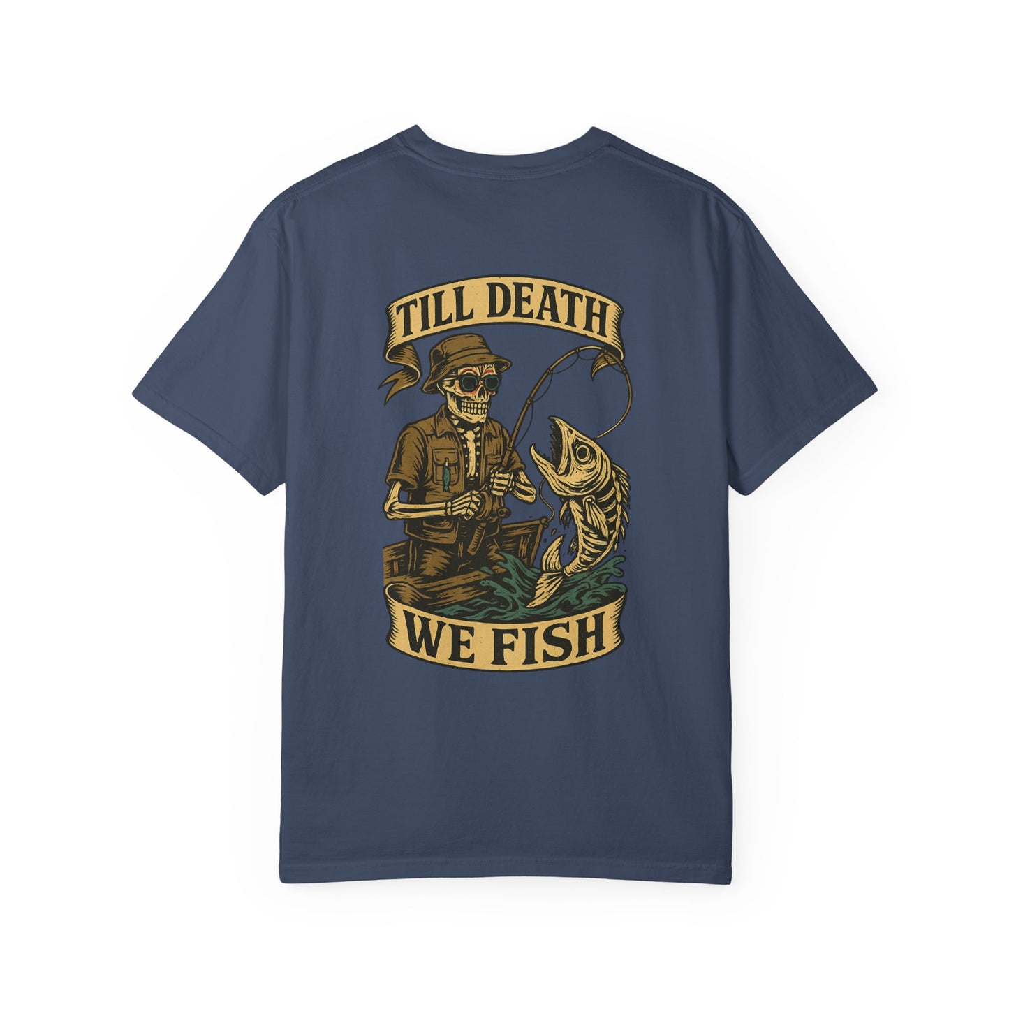 Till Death We Fish – Skeleton Angler Tee