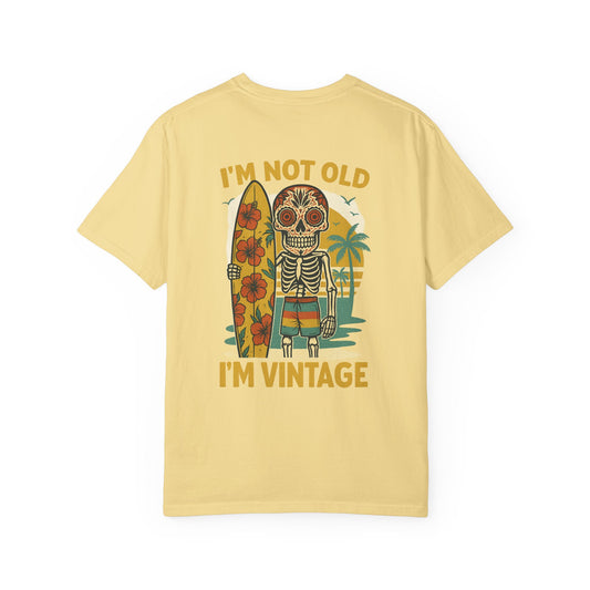 I’m Not Old, I’m Vintage – Skeleton Surfer Tee