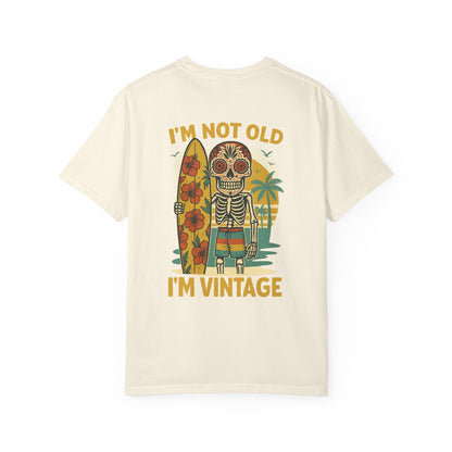 I’m Not Old, I’m Vintage – Skeleton Surfer Tee