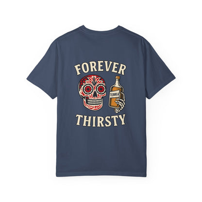 Forever Thirsty – Tequila Skull Tee